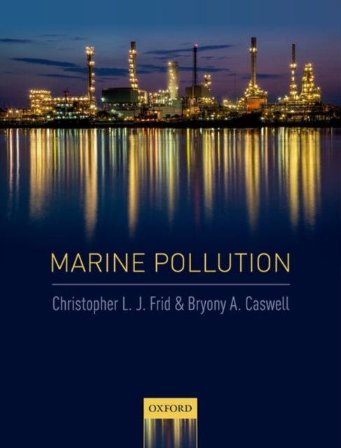 Book cover of: Marine Pollution. By: Christopher L. J. Frid
