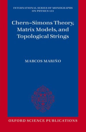 Chern-Simons Theory, Matrix Models, and Topological Strings