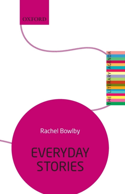 Book cover of: Everyday Stories. By: Rachel Bowlby