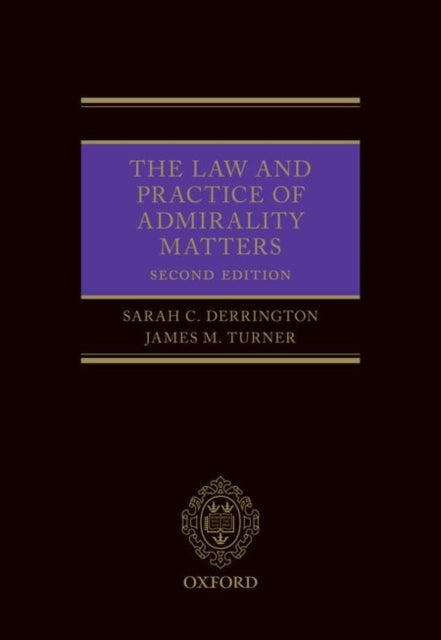 Book cover of: Law and Practice of Admiralty Matters. By: Sarah Derrington