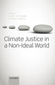Book cover of: Climate Justice in a Non-Ideal World