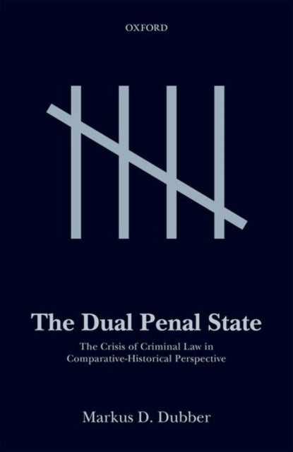 Book cover of: Dual Penal State. By: Markus D. Dubber