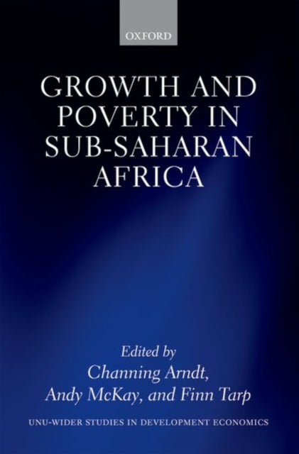 Book cover of: Growth and Poverty in Sub-Saharan Africa. By: Channing Arndt