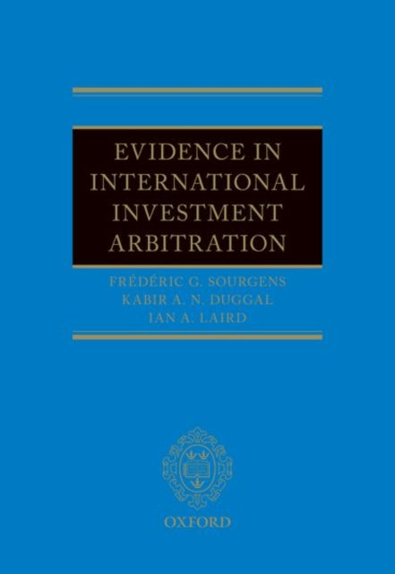 Book cover of: Evidence in International Investment Arbitration. By: Frederic G. Sourgens