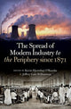 Book cover of: Spread of Modern Industry to the Periphery since 1871. By: Kevin Hjortshøj O'Rourke