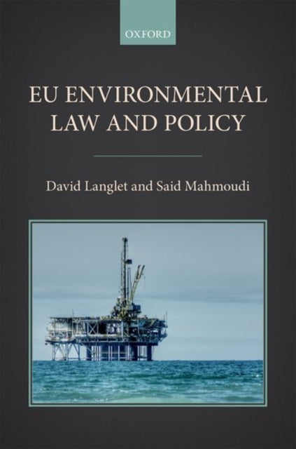 Book cover of: EU Environmental Law and Policy. By: David Langlet