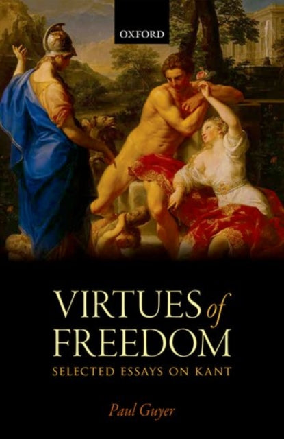 Book cover of: Virtues of Freedom. By: Paul Guyer