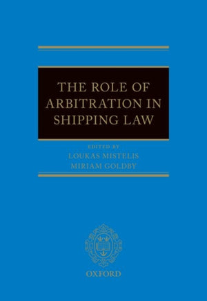 The Role of Arbitration in Shipping Law