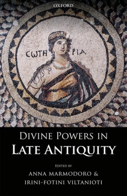 Book cover of: Divine Powers in Late Antiquity