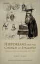 Book cover of: Historians and the Church of England. By: James Kirby