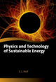 Book cover of: Physics and Technology of Sustainable Energy. By: E. L. Wolf