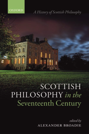 Scottish Philosophy in the Seventeenth Century