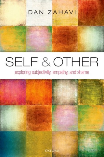 Book cover of: Self and Other. By: Dan Zahavi