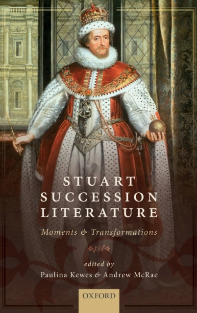 Stuart Succession Literature