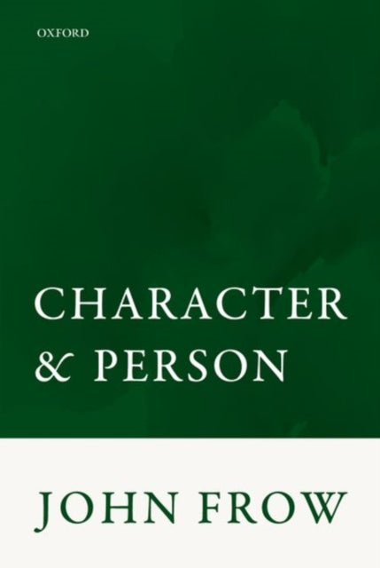 Book cover of: Character and Person. By: John Frow
