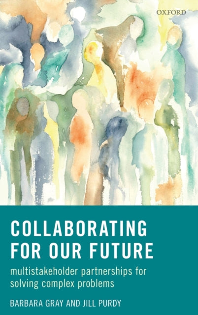 Book cover of: Collaborating for Our Future. By: Barbara Gray