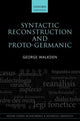 Book cover of: Syntactic Reconstruction and Proto-Germanic. By: George Walkden