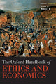 Book cover of: Oxford Handbook of Ethics and Economics. By: Mark D. White