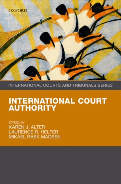 Book cover of: International Court Authority. By: Mikael Rask Madsen