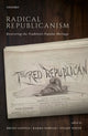 Book cover of: Radical Republicanism. By: Bruno Leipold