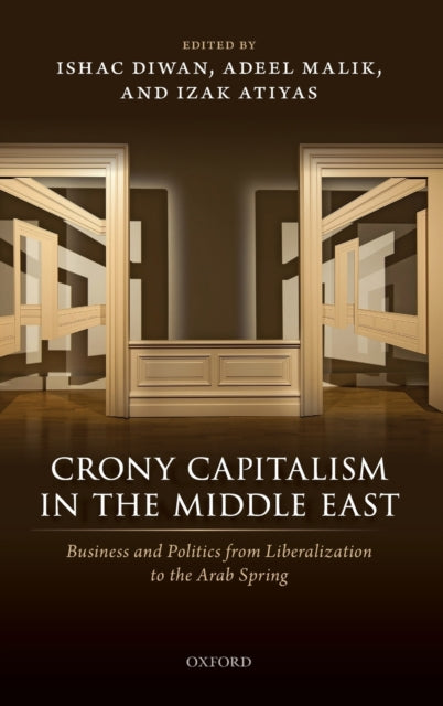 Book cover of: Crony Capitalism in the Middle East. By: Ishac Diwan