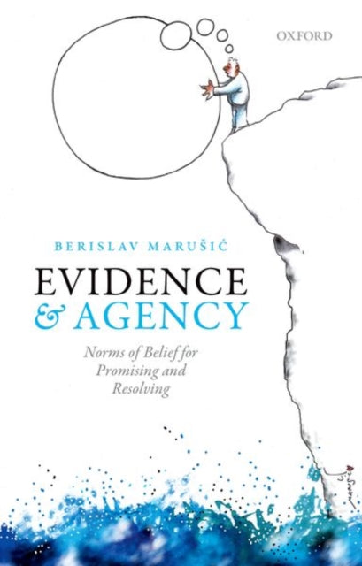 Book cover of: Evidence and Agency. By: Berislav Marusic
