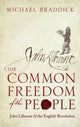 Book cover of: Common Freedom of the People. By: Michael Braddick