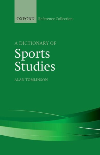 Book cover of: Dictionary of Sports Studies. By: Alan Tomlinson