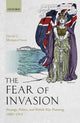 Book cover of: Fear of Invasion. By: David G. Morgan-Owen