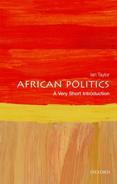 Book cover of: African Politics. By: Ian Taylor