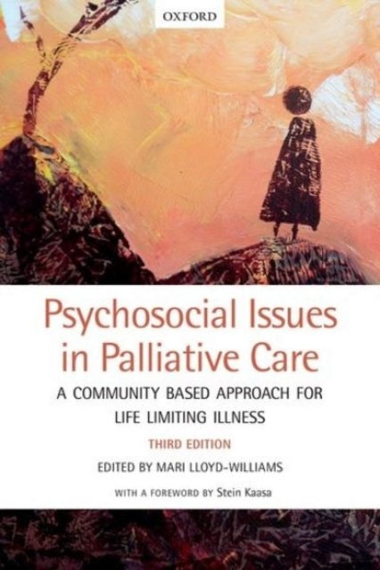 Book cover of: Psychosocial Issues in Palliative Care. By: Mari Lloyd-Williams