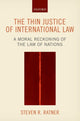 Book cover of: Thin Justice of International Law. By: Steven R. Ratner