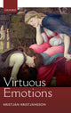 Book cover of: Virtuous Emotions. By: Kristján Kristjánsson
