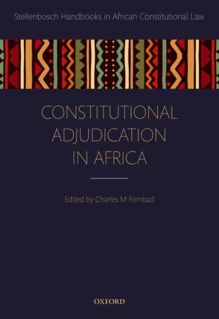 Book cover of: Constitutional Adjudication in Africa. By: Charles M. Fombad