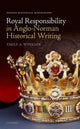 Book cover of: Royal Responsibility in Anglo-Norman Historical Writing. By: Emily A. Winkler
