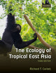 Book cover of: Ecology of Tropical East Asia. By: Richard T. Corlett