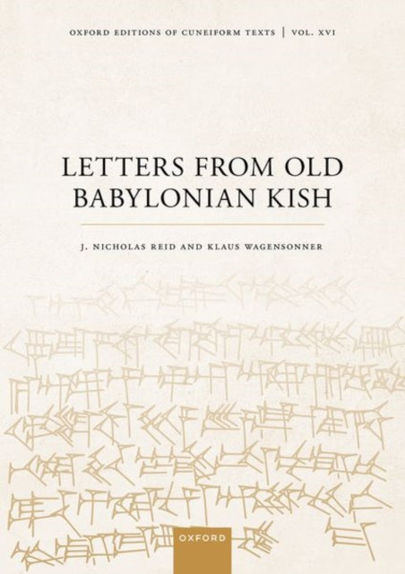 Book cover of: Letters from Old Babylonian Kish. By: J. Nicholas Reid