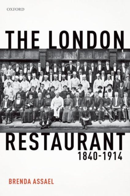 Book cover of: London Restaurant, 1840-1914. By: Brenda Assael