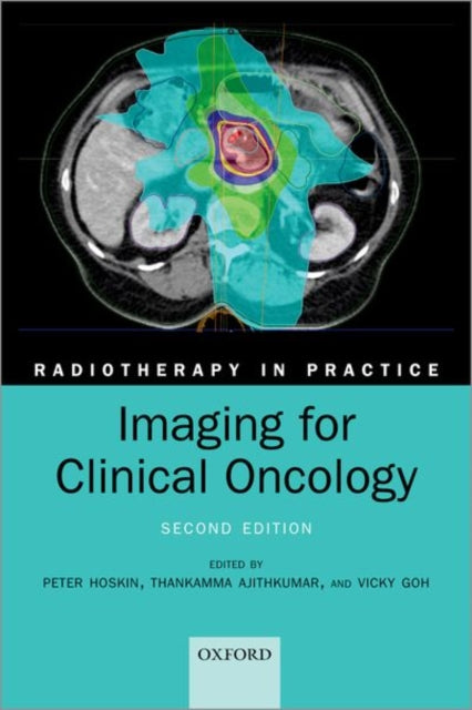 Book cover of: Imaging for Clinical Oncology. By: Peter Hoskin