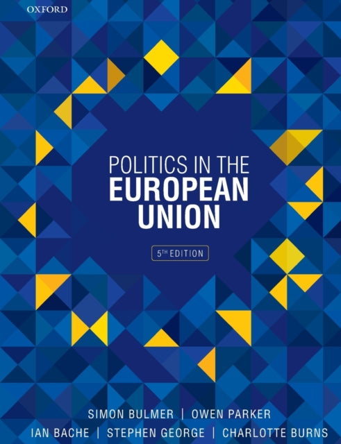 Book cover of: Politics in the European Union. By: Ian Bache