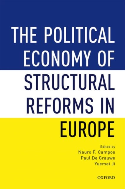 Book cover of: Political Economy of Structural Reforms in Europe. By: Nauro F. Campos