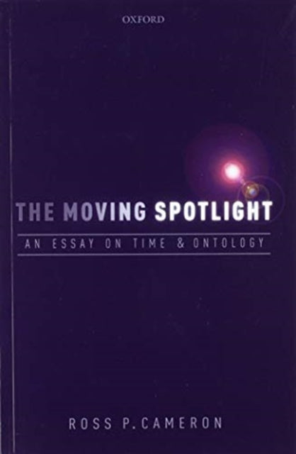 Book cover of: Moving Spotlight. By: Ross P. Cameron