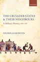 Book cover of: Crusader States and their Neighbours. By: Nicholas Morton