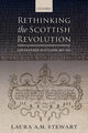 Book cover of: Rethinking the Scottish Revolution. By: Laura A. M. Stewart