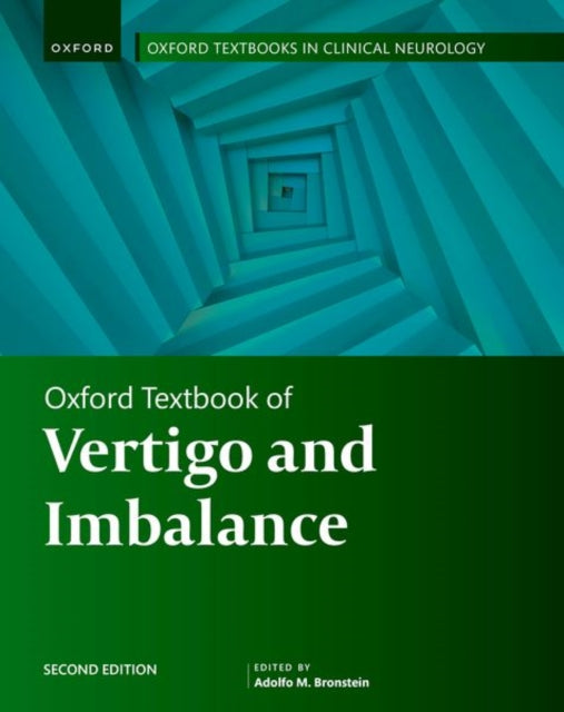 Book cover of: Oxford Textbook of Vertigo and Imbalance. By: Adolfo M. Bronstein
