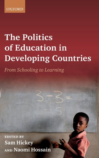 Book cover of: Politics of Education in Developing Countries. By: Sam Hickey