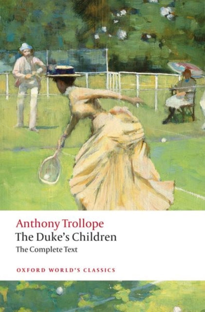 Book cover of: Duke's Children Complete. By: Anthony Trollope