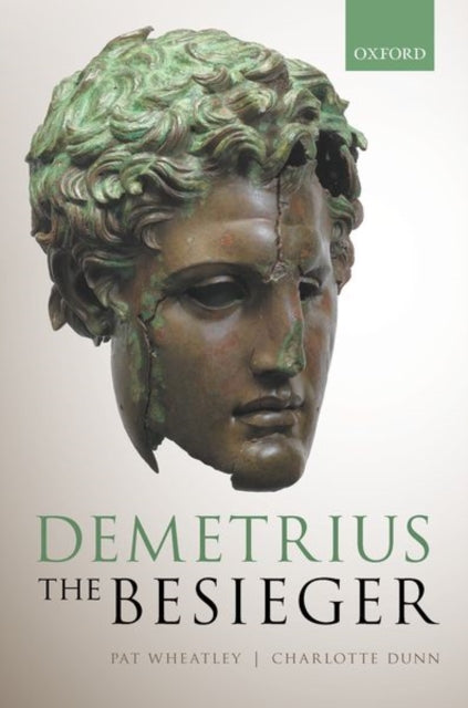Book cover of: Demetrius the Besieger. By: Pat Wheatley