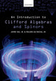 Book cover of: Introduction to Clifford Algebras and Spinors. By: Vaz, Jayme, Jr.