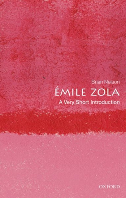 Book cover of: Emile Zola. By: Brian Nelson